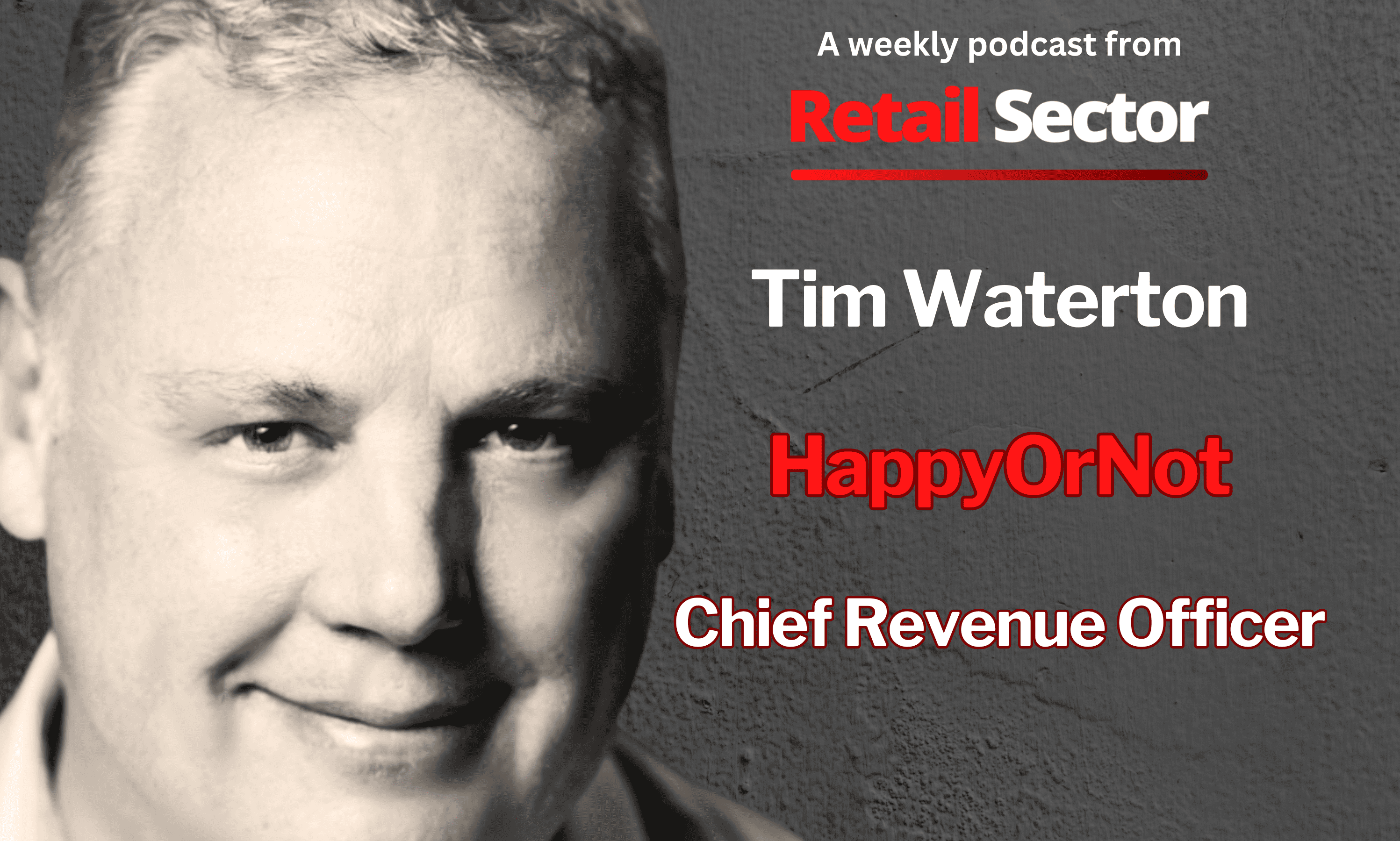 Tim Waterton: Reinventing customer feedback with HappyOrNot